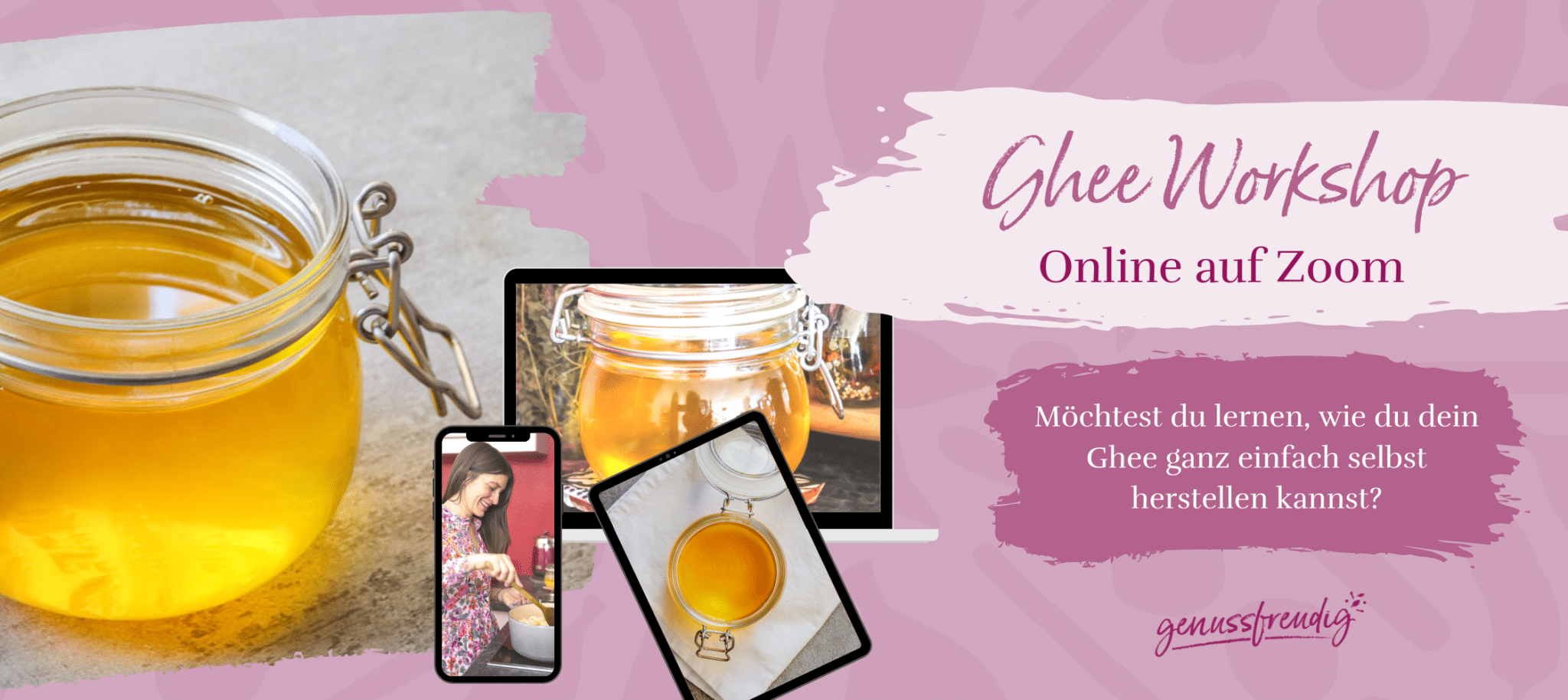 Ghee das Gold des Ayurveda genussfreudig