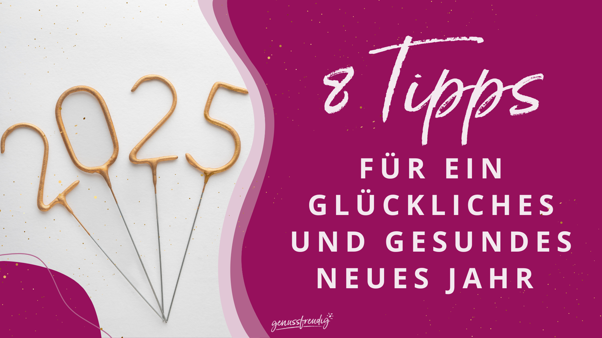ein gesundes neues jahr 2025